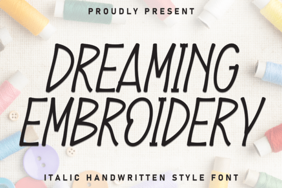 Dreaming Embroidery: A Charming Handwriting Font for Creative Design