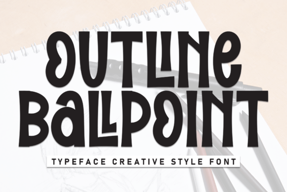 Outline Ballpoint: A Whimsical Font for Elegant Design