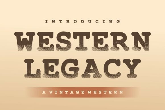 Western Legacy: Authentic Vintage Typography for Bold Designs